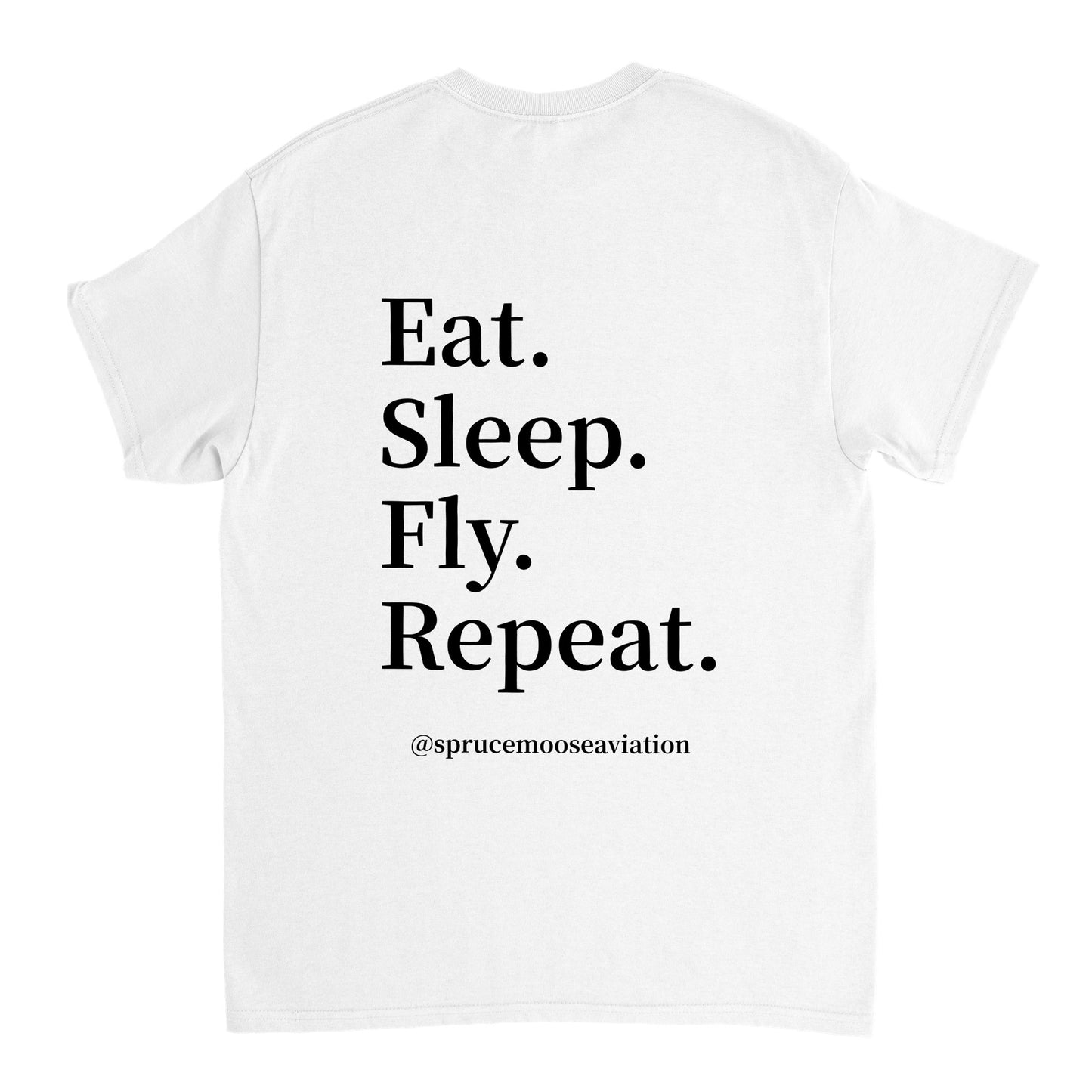 Eat. Sleep. Fly. Repeat. - Spruce Moose OG - Unisex Crewneck T-shirt